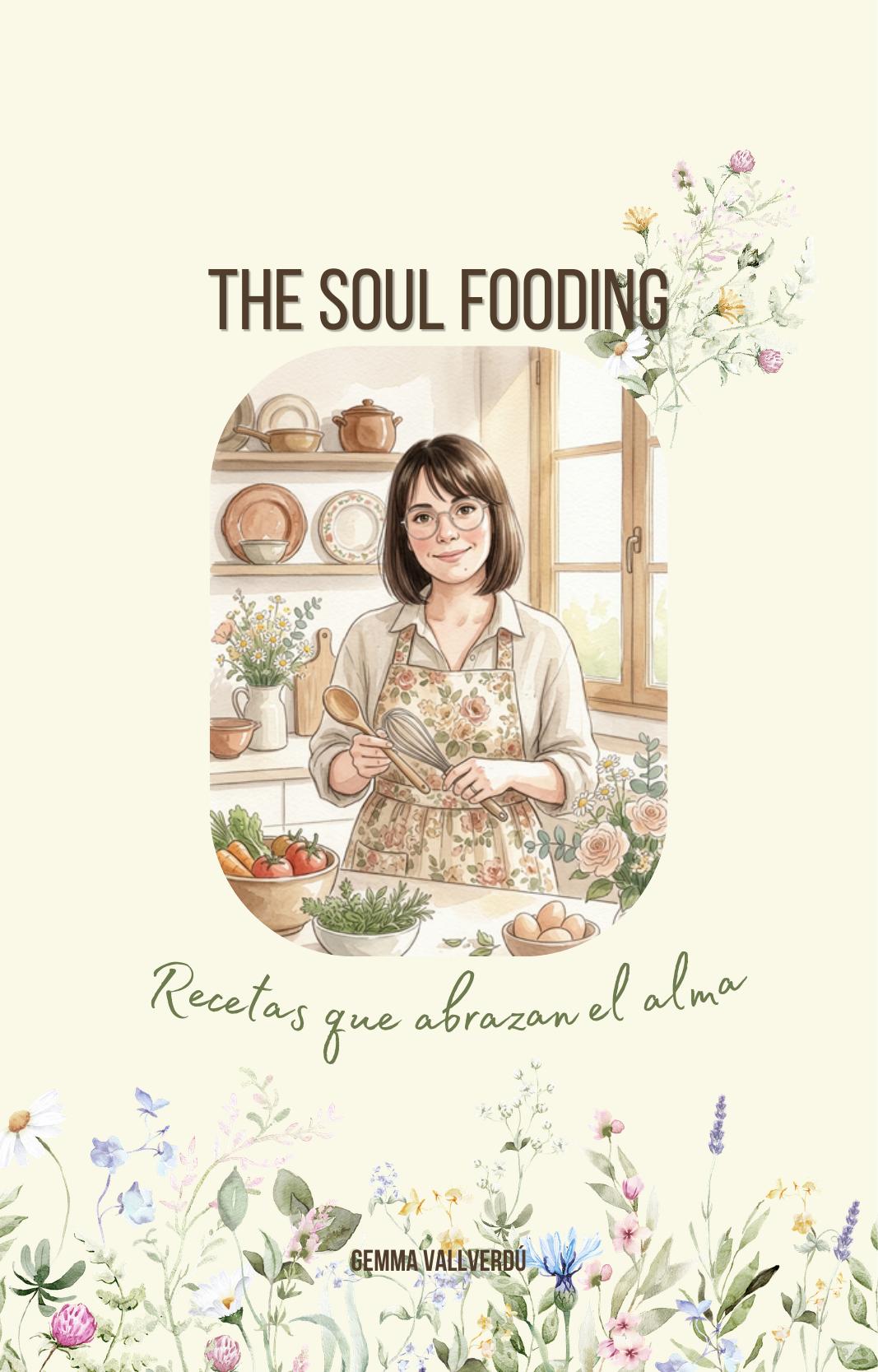 Portada del ebook The Soul Fooding, recetas que abrazan el alma